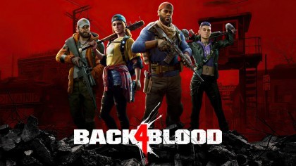 Гайд по прохождению Back 4 Blood