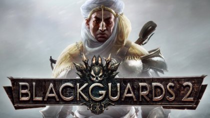Гайд по прохождению Blackguards 2