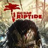 игра от Deep Silver - Dead Island: Riptide (топ: 92.7k)