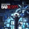 игра от Ubisoft - Watch Dogs: Bad Blood (топ: 28.7k)