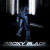 Лучшие игры Слэшер - Proxy Blade Zero (топ: 20.1k)