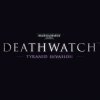 Warhammer 40,000: Deathwatch-- Enhanced Edition