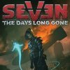 топовая игра Seven: The Days Long Gone