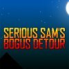 Игра Serious Sam's Bogus Detour