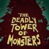 Игра The Deadly Tower of Monsters