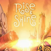 Игра Rise & Shine