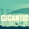 Gigantic