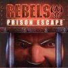 Rebels: Prison Escape