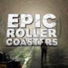 Epic Roller Coasters