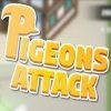 Pigeons Attack