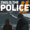 игра от THQ Nordic - This is the Police 2 (топ: 72.7k)
