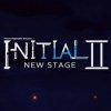 Initial 2 : New Stage
