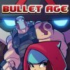 Лучшие игры Японская ролевая игра - Bullet Age (топ: 9.4k)