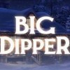 Big Dipper