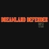 Dreamland Defender