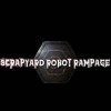 Scrapyard Robot Rampage