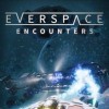 Игра Everspace - Encounters