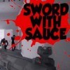 Sword With Sauce