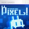 Arkedo Series -- 03 Pixel!