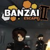 игра Banzai Escape 2
