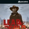 игра от Paradox Interactive - Lead and Gold: Gangs of the Wild West (топ: 2k)