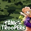Игра Tank Troopers