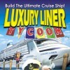 Игра Luxury Liner Tycoon
