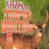Игра Field & Stream Trophy Hunting 5
