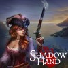 Игра ShadowHand