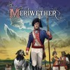 Meriwether: An American Epic