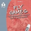 Fly Games: Volume 1