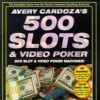 Игра Avery Cardoza's 500 Slots & Video Poker