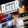 Игра Autobahn Racer: Police Madness