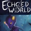 топовая игра Echoed World