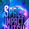 Space Impact Glitch