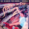 игра от Electronic Arts - Skate or Die 2: The Search for Double Trouble (топ: 1.6k)