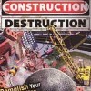 Construction Destruction