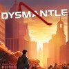 Лучшие игры Лут - Dysmantle (топ: 21.4k)