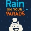Лучшие игры Физика - Rain on Your Parade (топ: 10.6k)