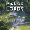 Лучшие игры Казуальная - Manor Lords (топ: 40.9k)