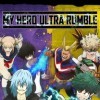 Новые игры Королевская битва на ПК и консоли - My Hero Ultra Rumble