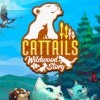 читы Cattails: Wildwood Story