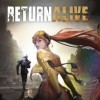 Лучшие игры Пост-апокалипсис - Return Alive (топ: 3.5k)