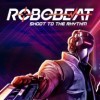 Новые игры Музыкальная на ПК и консоли - Robobeat