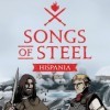 Songs of Steel: Hispania
