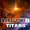 Игра Everspace 2: Titans