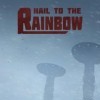 Новые игры Атмосфера на ПК и консоли - Hail to the Rainbow