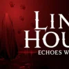 Ling House: Echoes Within