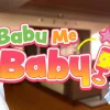 Babu Me Baby!