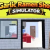 Garlic Ramen Shop Simulator